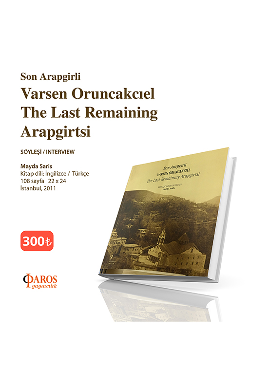 Son Arapgirli / Varsen Oruncakcıel